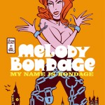 Melody Bondage, <br>my name is Bondage