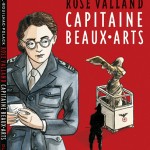 Rose Valland, <br>capitaine Beaux-Arts